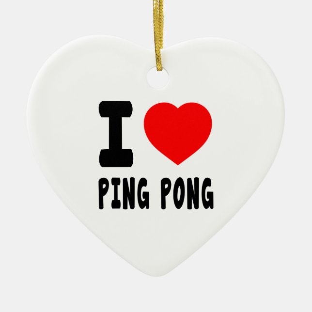 I Love Ping Pong Ceramic Tree Decoration (Front)