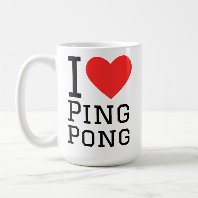 I love ping pong coffee mug (Left)