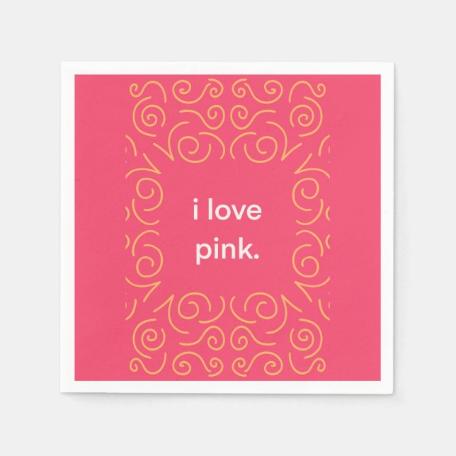 I love pink espresso music. napkin (Front)