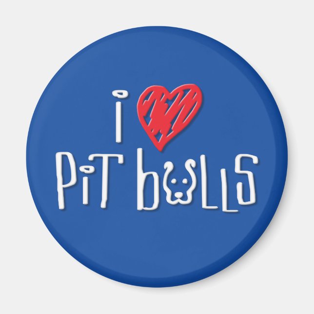 I Love Pit Bulls Magnet (Front)