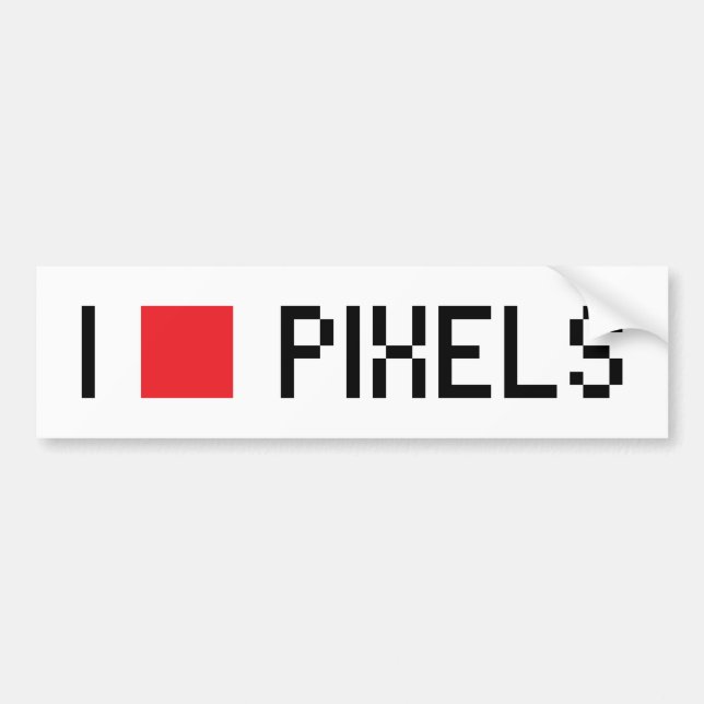 I LOVE PIXELS BUMPER STICKER (Front)