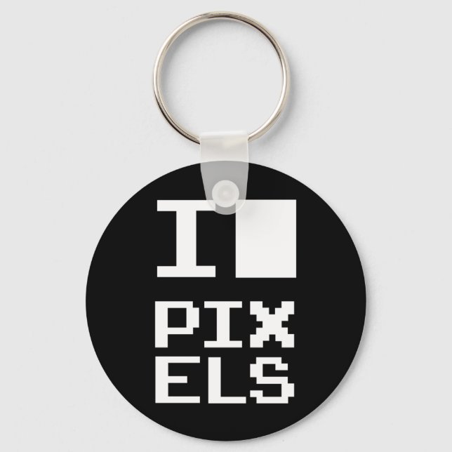 I Love Pixels, geek design, pixel art Key Ring (Front)