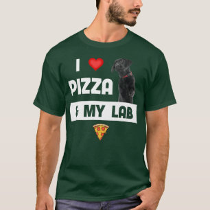I Love Pizza And My Black Lab Dog Pepperoni Cheese T-Shirt