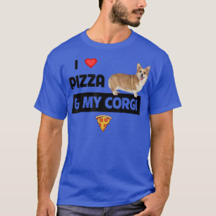 I Love Pizza and My Corgi Dog Owner Pepperoni Food T-Shirt