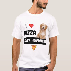 I Love Pizza And My Havanese Dog Havapoo Pepperoni T-Shirt
