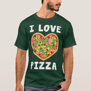 I Love Pizza Food Lovers Heart Gift Funny T-Shirt