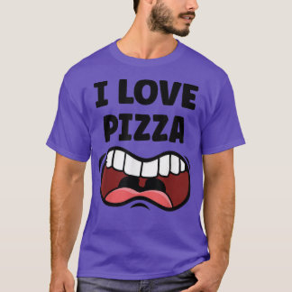 I Love Pizza Funny Hungry Mouth T-Shirt