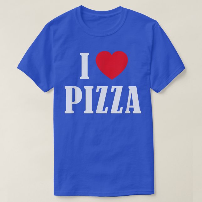 I Love Pizza Heart Funny 2031280 T-Shirt (Design Front)