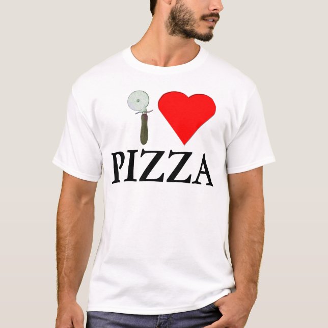 I Love Pizza T-Shirt (Front)