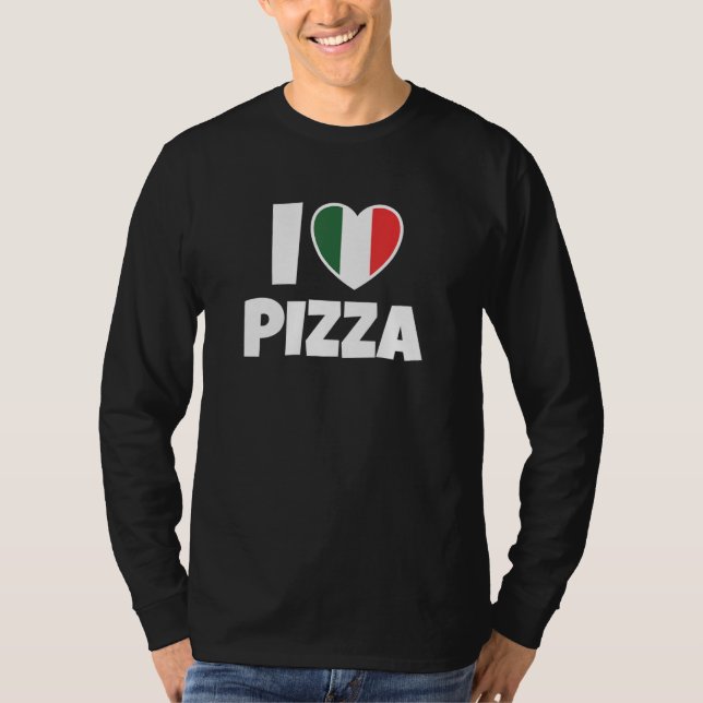 I Love Pizza with Italy Flag and Heart T-Shirt (Front)