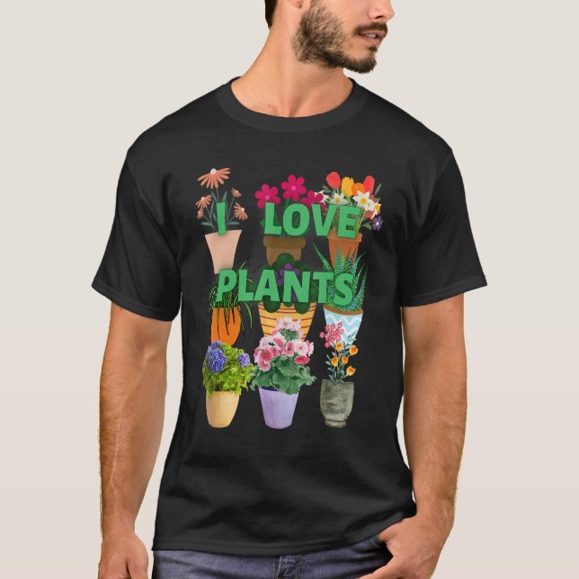 I love plants Many Pots T-Shirt (Front)