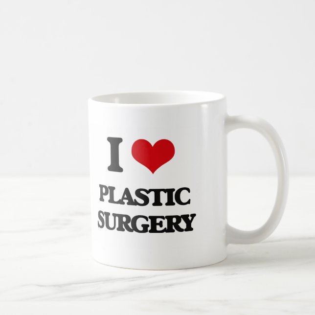 I Love Plastic Surgery Coffee Mug (Right)