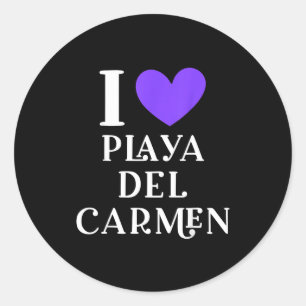 I Love Playa Del Carmen Mexico Vacation _1 Classic Round Sticker
