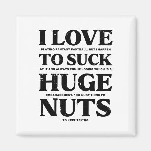 I Love Playing Fantasy Footll Funny Loser Pink Men Magnet