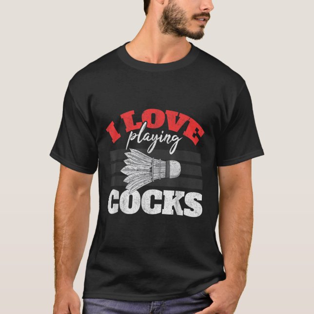 I Love Playing S Shuttle Birdie Badminton  T-Shirt (Front)