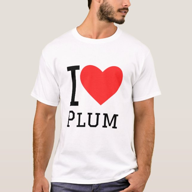  I Love plum T-Shirt (Front)