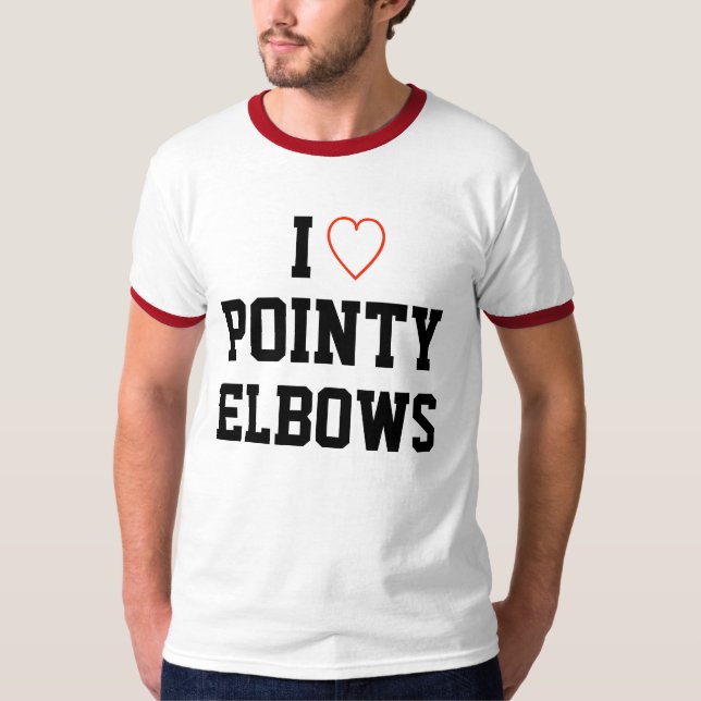 I Love Pointy Elbows T-Shirt (Front)