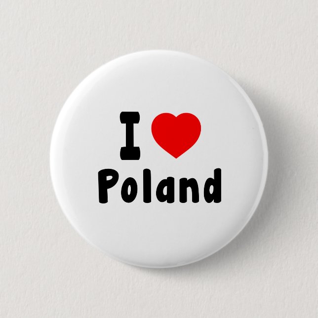 I Love Poland. 6 Cm Round Badge (Front)