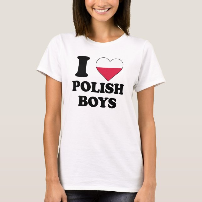 I love Polish Boys T-Shirt (Front)