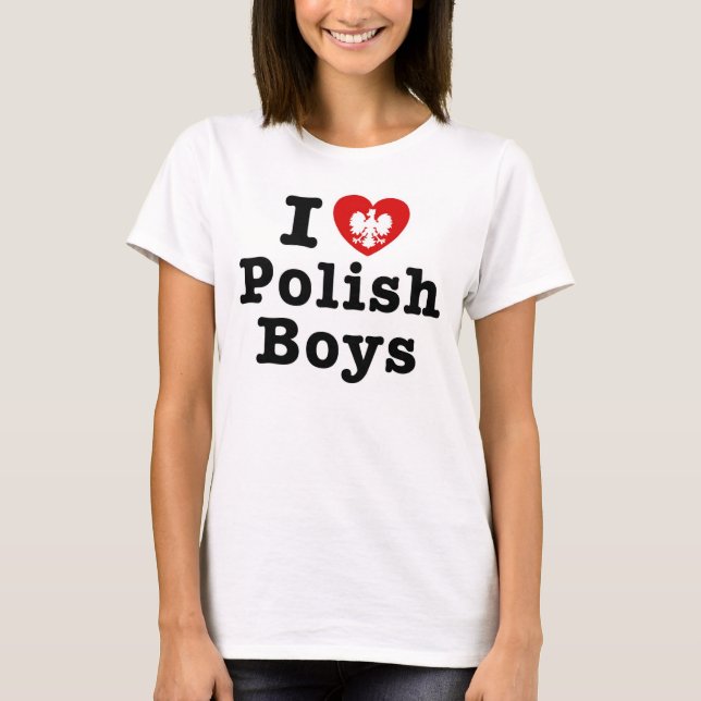 I love polish boys T-Shirt (Front)