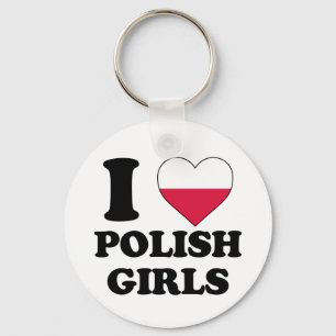I love Polish girls Key Ring