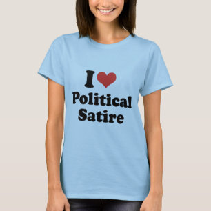 I LOVE POLITICAL SATIRE - .png T-Shirt