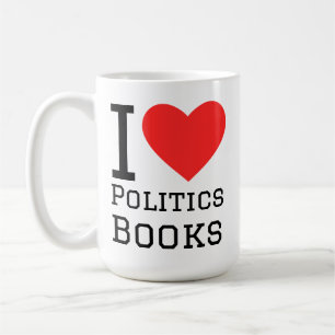 I love politics books  coffee mug