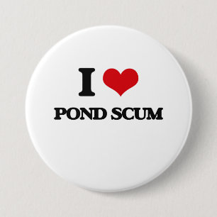I love Pond Scum 7.5 Cm Round Badge
