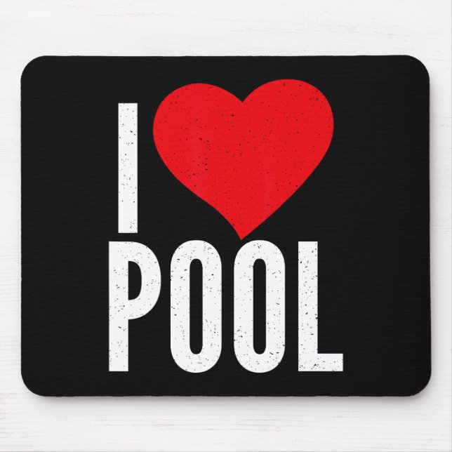 I Love Pool Billiards  Mouse Pad (Front)