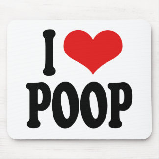 I Love Poop Mouse Pad