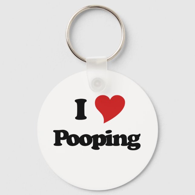 I Love Pooping Key Ring (Front)