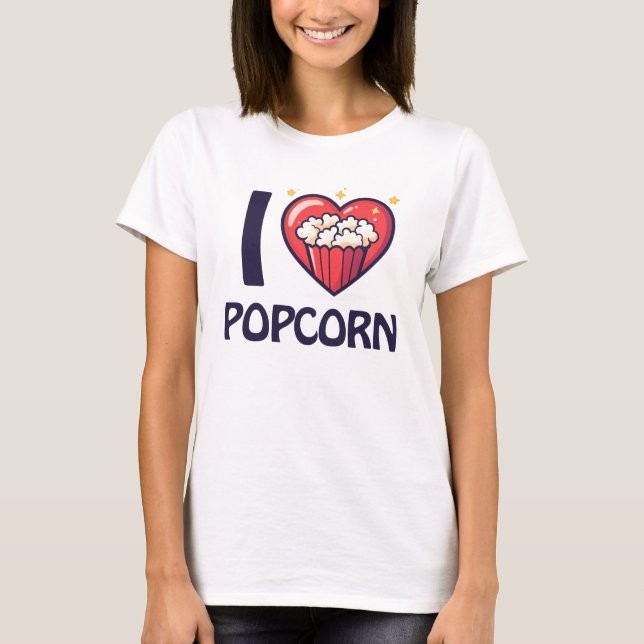 I love Popcorn T-Shirt (Front)