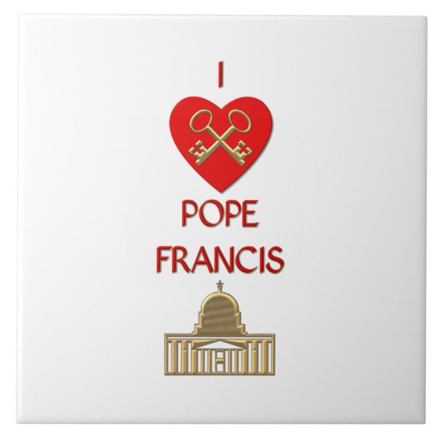 I Love Pope Francis Tile (Front)