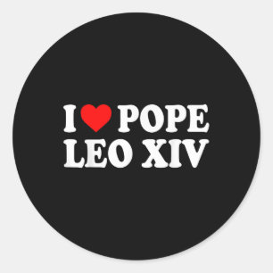I Love Pope Leo Xiv I Heart Pope Leo Viva Il Papa  Classic Round Sticker