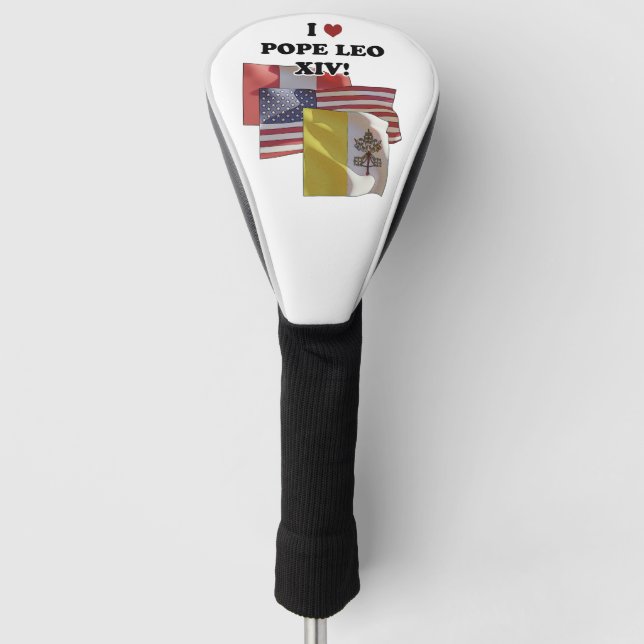 I Love Pope Leo XIV! (Version II) Golf Head Cover (Front)