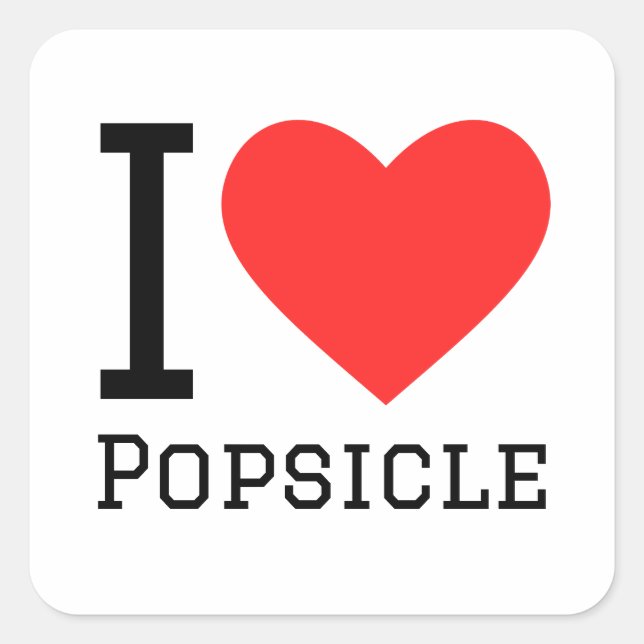 I love popsicle square sticker (Front)