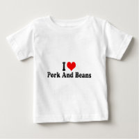 I Love Pork And Beans