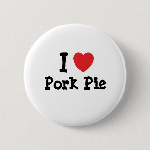 I love Pork Pie heart T-Shirt 6 Cm Round Badge