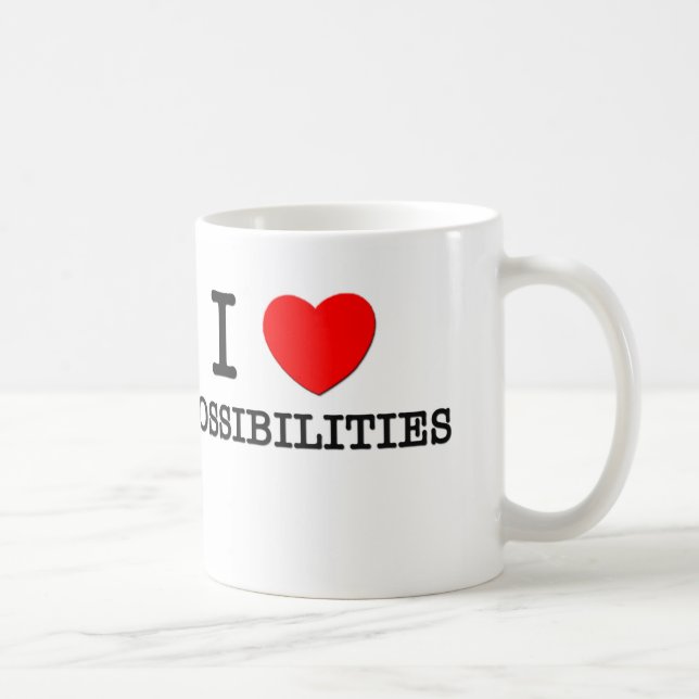 I Love Possibilities Coffee Mug (Right)