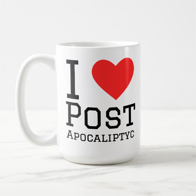 I love post apocalyptic  coffee mug (Left)