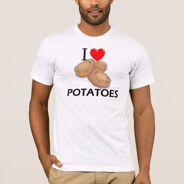 I Love Potatoes T-Shirt (Front)