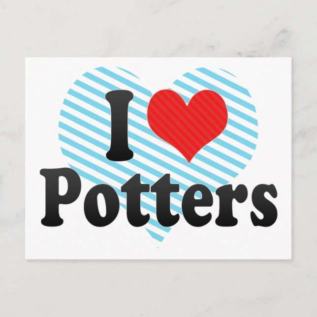 I Love Potters Postcard (Front)