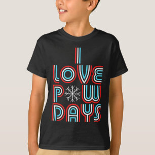 I Love Pow Days Snowboarding Skiing Retro Style T-Shirt