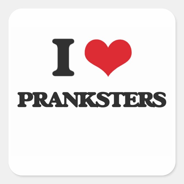 I Love Pranksters Square Sticker (Front)