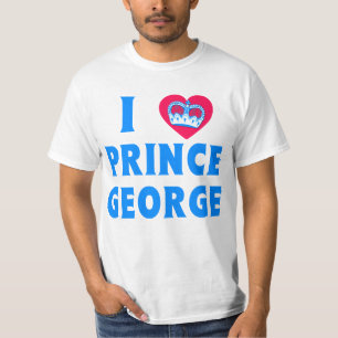 I Love Prince George I Heart Prince George T-Shirt