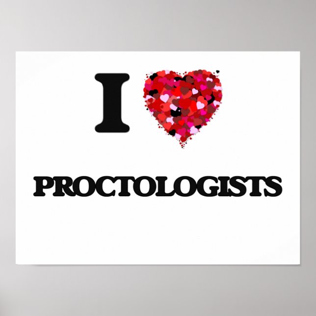 I love Proctologists Poster (Front)
