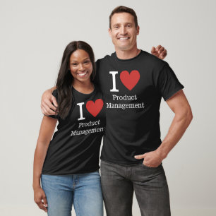I ❤️ Love Product Management (for Employee) CUSTOM T-Shirt