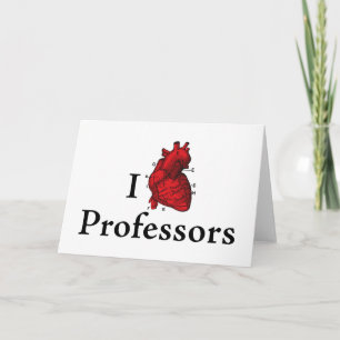 I love professors thank you card