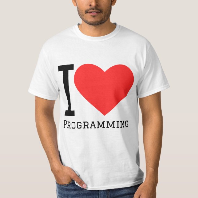 I love programming T-Shirt (Front)