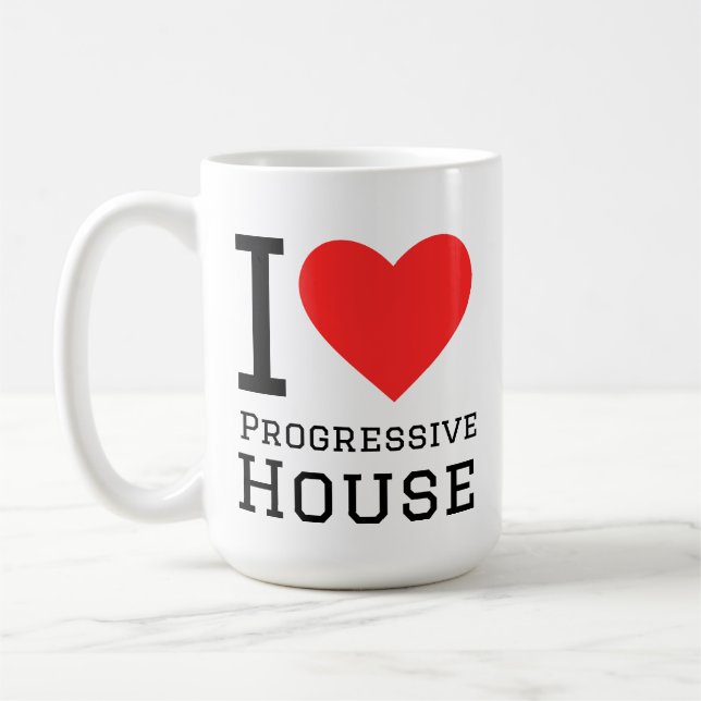 I love progressive house coffee mug (Left)